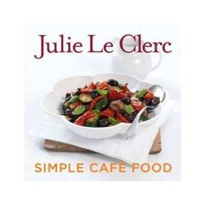  Simple Cafe Food Le Clerc Julie Books