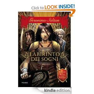 Il labirinto dei sogni (Cronache) (Italian Edition) Geronimo Stilton 