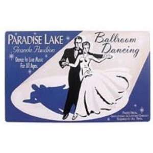 Vintage Looking Paradise Lake Ballroom Dancing Metal Sign 16 X 10 