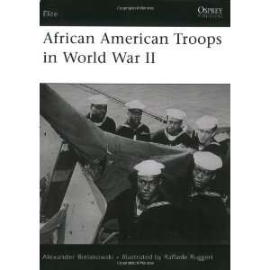  African American Troops in World War II (Elite) [Paperback 