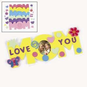   Foam Mom Frames   Craft Kits & Projects & Photo Crafts: Toys & Games