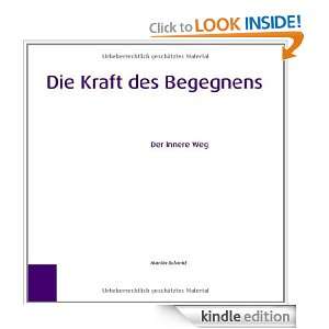 Die Kraft des Begegnens: Der innere Weg (German Edition): Martin 