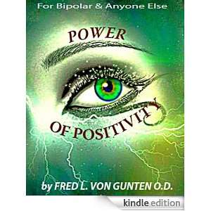 The Power of Positivity: Fred Von Gunten:  Kindle Store