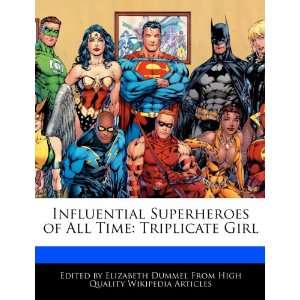  Influential Superheroes of All Time Triplicate Girl 