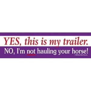 This is my Trailer Bumper Sticker: Sports & Outdoors