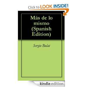 Más de lo mismo (Spanish Edition): Sergio Bulat:  Kindle 