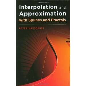   and Approximation with Splines and Fractals Undefined Books