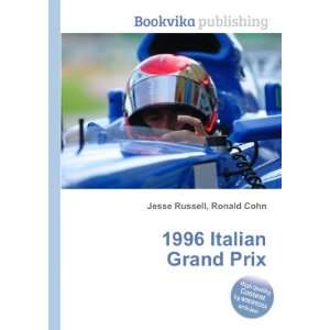  1996 Italian Grand Prix Ronald Cohn Jesse Russell Books