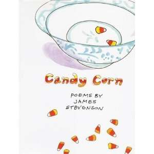  Candy Corn: Poems [Hardcover]: James Stevenson: Books