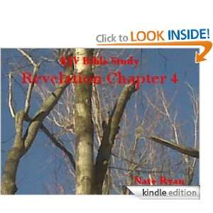 KJV Bible Study Revelation Chapter 4 Nate Ryan  Kindle 