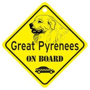  Great Pyrenees On Board Dog Sign Gift