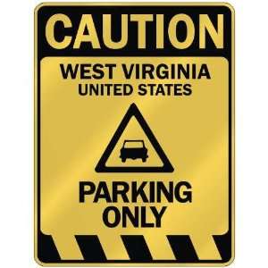  WEST VIRGINIA PARKING ONLY  PARKING SIGN UNITED STATES Home