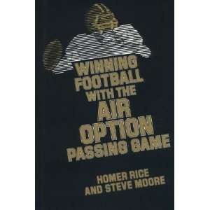   Football with the Air Option Passing Game [Hardcover] S. Moore Books