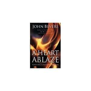  A Heart Ablaze Igniting a Passion for God [Paperback 