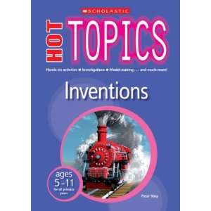  Inventions (Hot Topics) (9780439945110) Peter Riley 