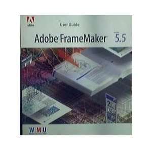  Adobe FrameMaker 5.5 User Guide Adobe Books