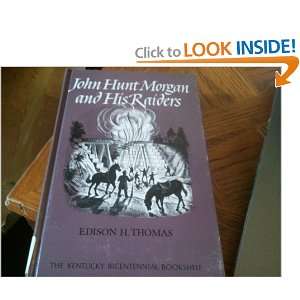  JOHN HUNT MORGAN AND HIS RAIDERS Books
