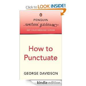 Penguin Writers Guides How to Punctuate George Davidson  