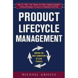  Product Lifecycle Management Driving the Next Generation 