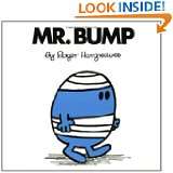 Mr. Bump (Mr. Men and Little Miss) by Roger Hargreaves (Mar 23, 1998)