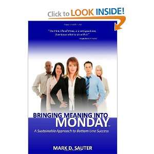  Meaning Into Monday: A Sustainable Approach to Bottom Line Success 