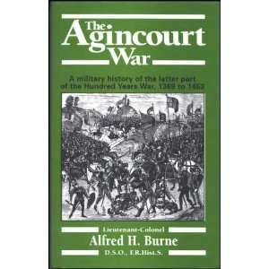  The Agincourt War A Military History of the Latter Part 