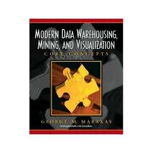  Modern Data Warehousing, Mining, and Visualization 