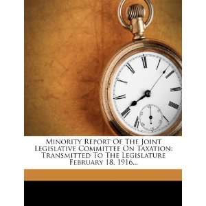  Minority Report Of The Joint Legislative Committee On 