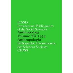  International Bibliography of the Social Sciences : Anthropology 