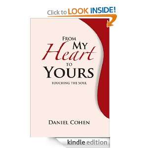 From My Heart To Yours Touching the Soul Daniel Cohen  