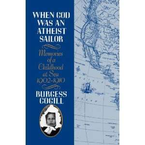  When God Was an Atheist Sailor Memories of a Childhood at 