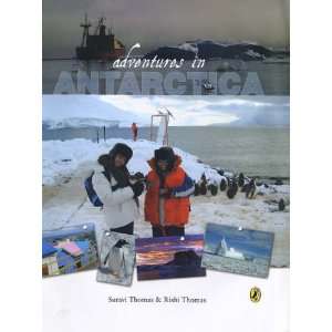    Adventures in Antarctica (9780143330288) Suravi Thomas Books