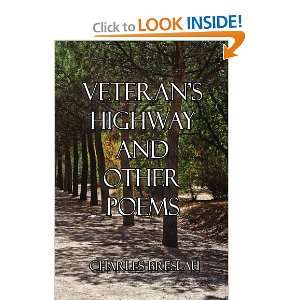  Veterans Highway and Other Poems (9781450064460) Charles 