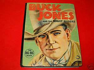 BUCK JONES and the NIGHT RIDERS 1937 THE BIG BIG BOOK  