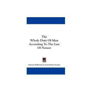  Whole Duty of Man According to the Law of Nature [PB,2007] Books