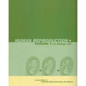  Human Reproduction for Biology 327 (Custom Edition for 