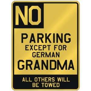   FOR GERMAN GRANDMA  PARKING SIGN COUNTRY GERMANY