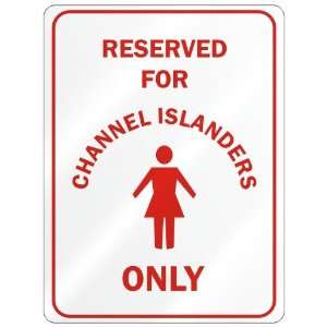  RESERVED ONLY FOR CHANNEL ISLANDER GIRLS  JERSEY