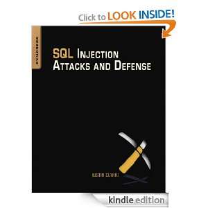 SQL Injection Attacks and Defense Justin Clarke  Kindle 