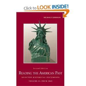 Reading the American Past Selected Historical Documents (Vol II From 