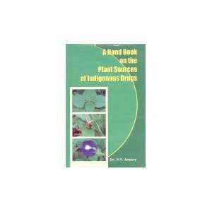  Handbook on the Plant Sources of Indigenous Drugs 
