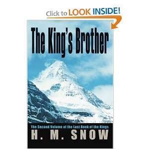 : The Kings Brother: The Second Volume of the Last Book of the Kings 