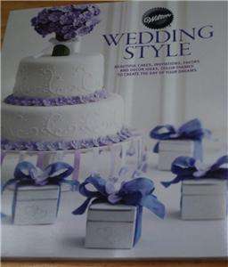 NEW Wilton WEDDING STYLE Cake Ideas, Favors, Colors  