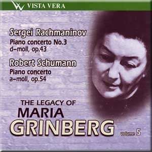   Maria Grinberg Vol. 5 Sergey Rachmaninov, Robert Schumann, Maria