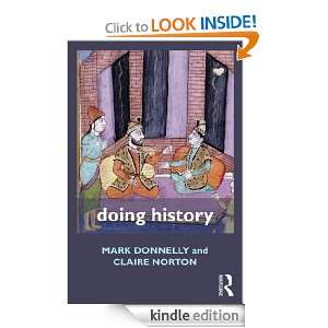 Doing History (Doing Series) Mark Donnelly, Claire Norton  