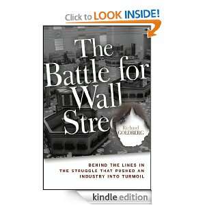 The Battle for Wall Street: Behind the Lines in the Struggle that 