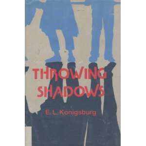 Throwing Shadows E. L. Konigsburg Books