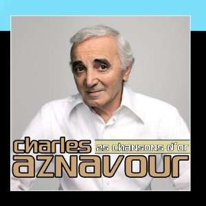  Charles Aznavour 25 chansons dor Charles Aznavour Music