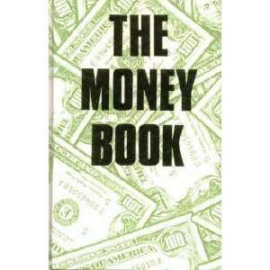  The Money Book (9780941727884) Foundation for Prudent 