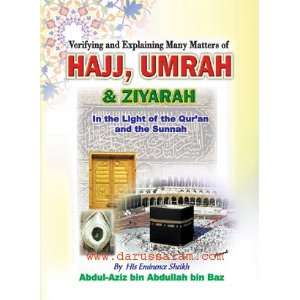  Hajj, Umrah & Ziyarah in the light of the Quran & the Sunnah 